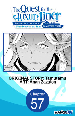 The Quest for the Luxury Liner: Seize the Rich Life with a Ship-Summoning Skill in Another World #057