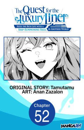 The Quest for the Luxury Liner: Seize the Rich Life with a Ship-Summoning Skill in Another World #052