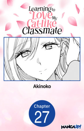 Learning to Love My Cat-like Classmate #027