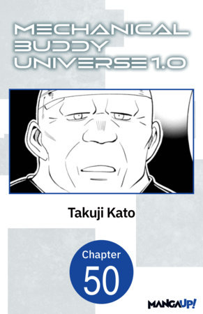 Mechanical Buddy Universe 1.0 #050 by Takuji Kato