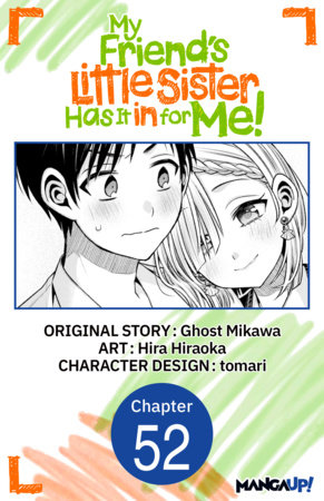 My Friend's Little Sister Has It in for Me! #052 by Hira Hiraoka,Ghost Mikawa