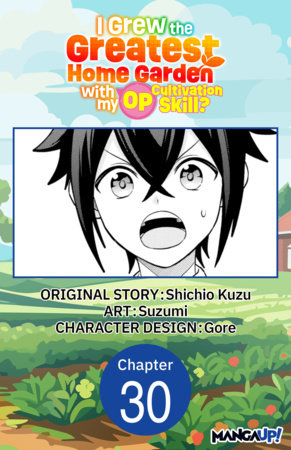 I Grew the Greatest Home Garden with my OP Cultivation Skill? #030