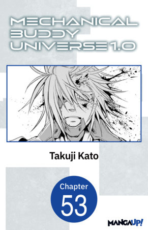 Mechanical Buddy Universe 1.0 #053 by Takuji Kato
