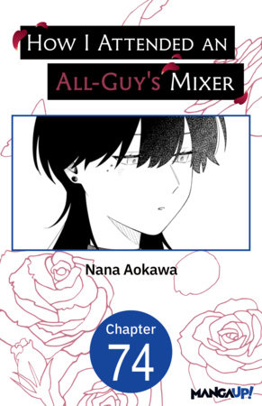 How I Attended an All-Guy's Mixer #074 by Nana Aokawa