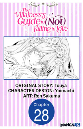 The Villainess's Guide to (Not) Falling in Love #028 by Touya, Yoimachi and Ren Sakuma