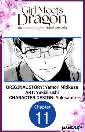 Girl Meets Dragon: The Sacrificial Maiden's Happily Ever After #011 by Yamori Mitikusa and Yukizirushi