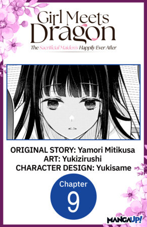 Girl Meets Dragon: The Sacrificial Maiden's Happily Ever After #009 by Yamori Mitikusa and Yukizirushi