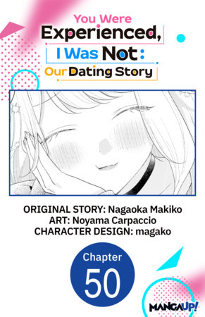 You Were Experienced, I Was Not: Our Dating Story #050 by Nagaoka Makiko and Noyama Carpaccio