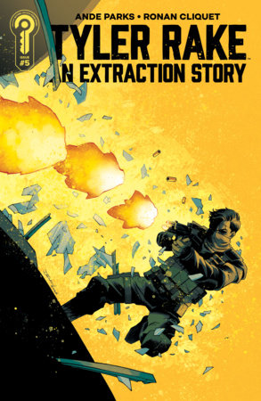 Tyler Rake: An Extraction Story #5 by 
