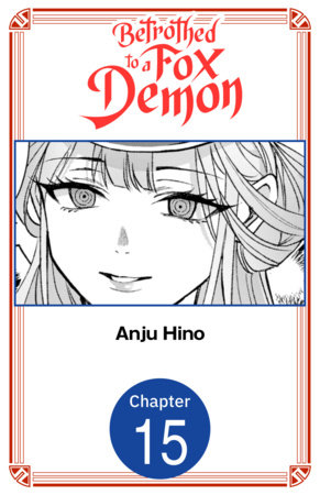 Betrothed to a Fox Demon #015 by Anju Hino