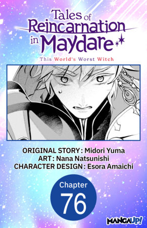 Tales of Reincarnation in Maydare: This World's Worst Witch #076 by Midori Yuma and Esora Amaichi