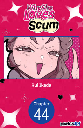 Why She Loves Scum #044