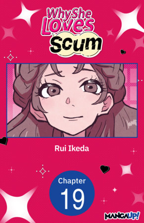 Why She Loves Scum #019 by Rui Ikeda