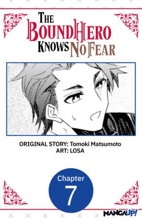 The Bound Hero Knows No Fear #007 by Tomoki Matsumoto and LOSA