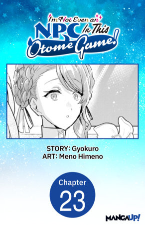 I'm Not Even an NPC In This Otome Game! #023
