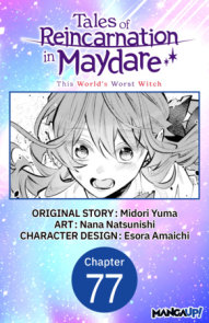 Tales of Reincarnation in Maydare: This World's Worst Witch #077