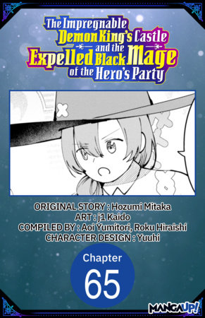 The Impregnable Demon King's Castle and the Expelled Black Mage of the Hero's Party #065 by Hozumi Mitaka and Kaido, j1
