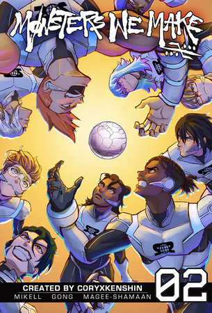 Monsters We Make, Vol. 2 by CoryxKenshin and Corey Mikell