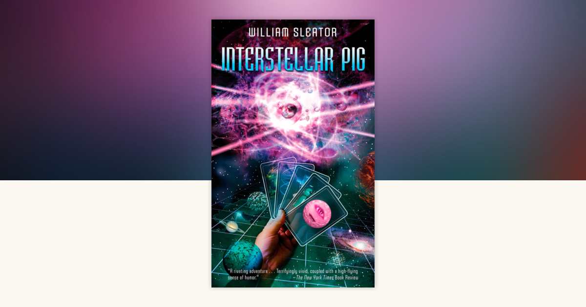 Interstellar Pig by William Sleator: 9780140375954 | PenguinRandomHouse ...