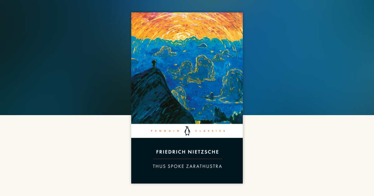 Thus Spoke Zarathustra by Friedrich Nietzsche: 9780140441185