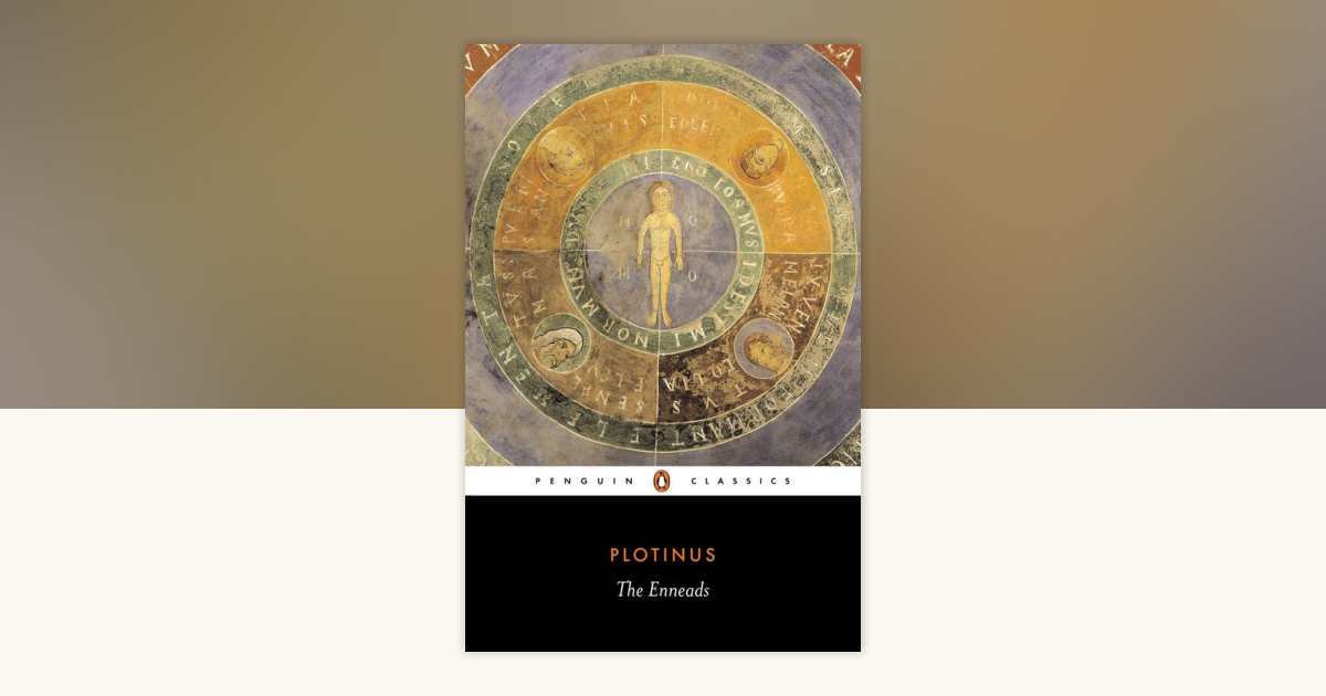 The Enneads by Plotinus: 9780140445206 | PenguinRandomHouse