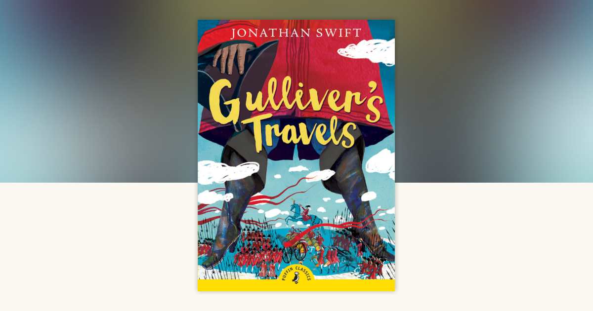 Gulliver's Travels by Jonathan Swift: 9780141366302