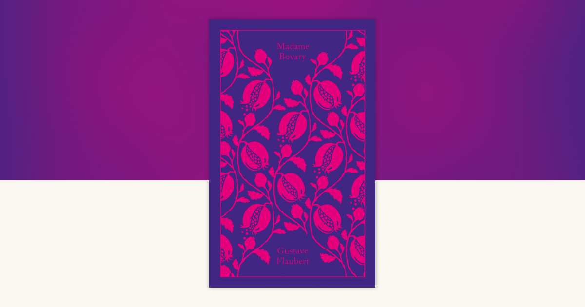 Madame Bovary by Gustave Flaubert: 9780141394671