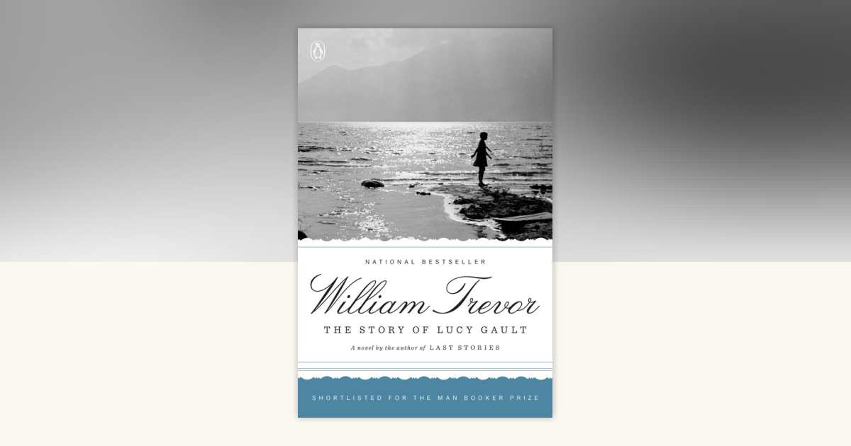 The Story of Lucy Gault by William Trevor: 9780142003312
