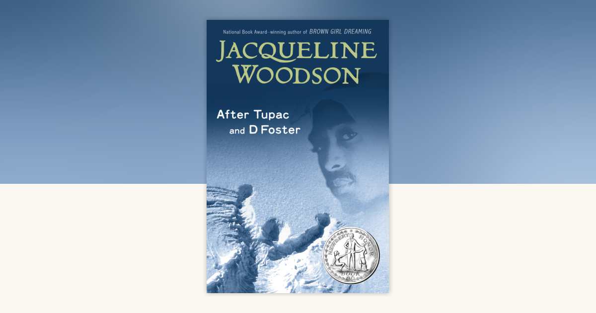 After Tupac and D Foster by Jacqueline Woodson: 9780142413999