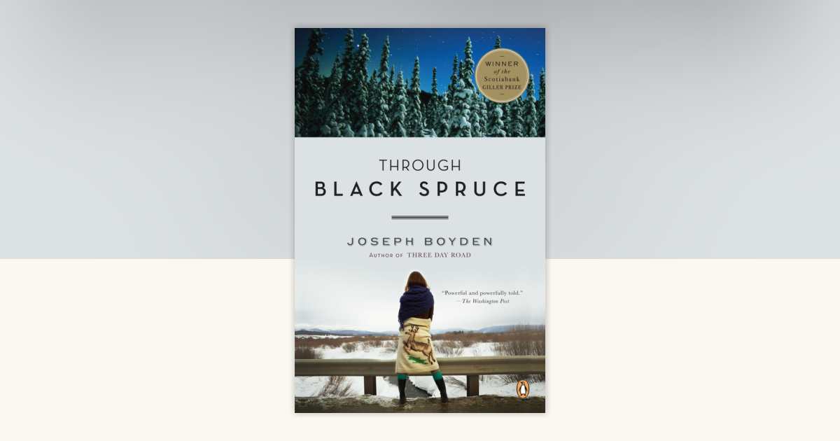 Through Black Spruce by Joseph Boyden: 9780143116509 ...