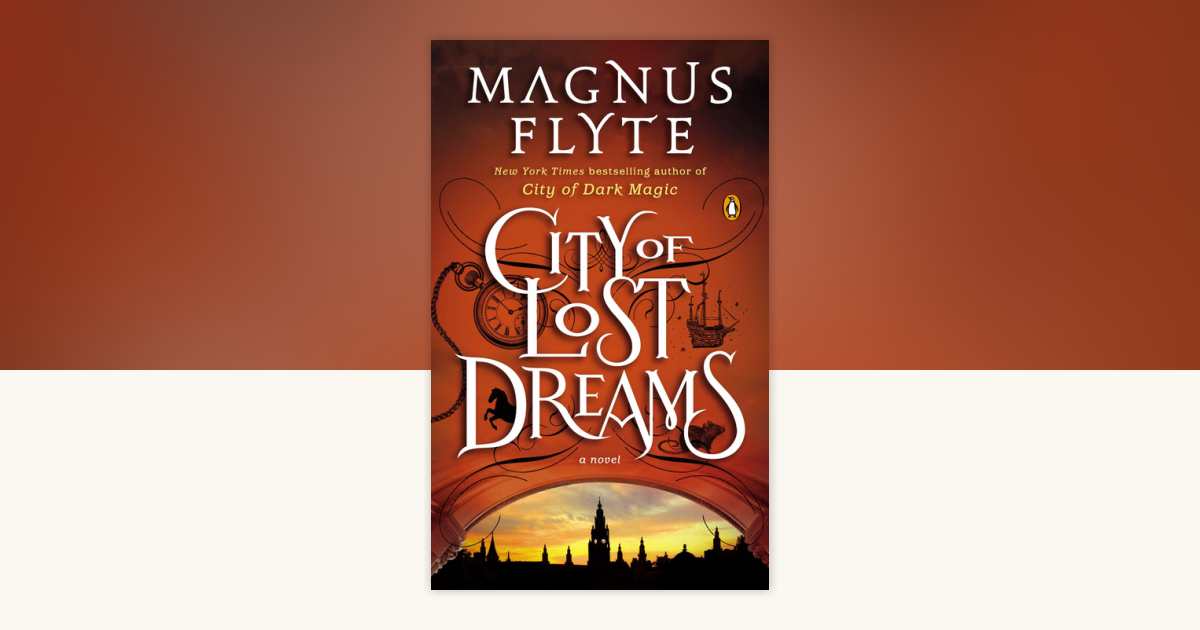 City of Lost Dreams by Magnus Flyte: 9780143123279