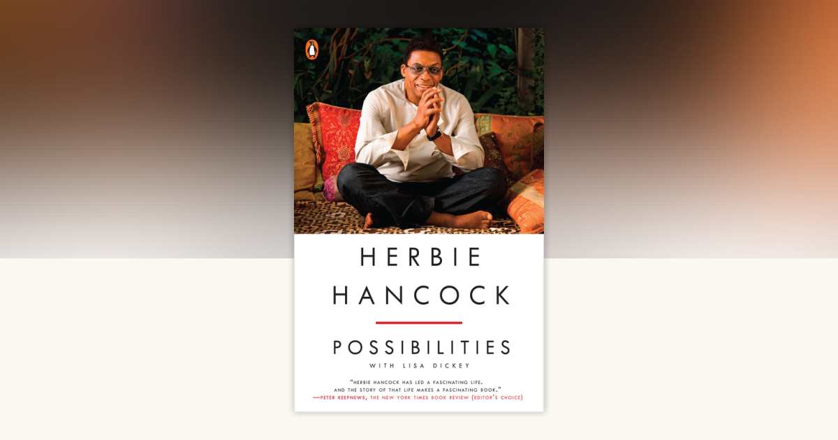 Herbie Hancock: Possibilities by Herbie Hancock, Lisa Dickey