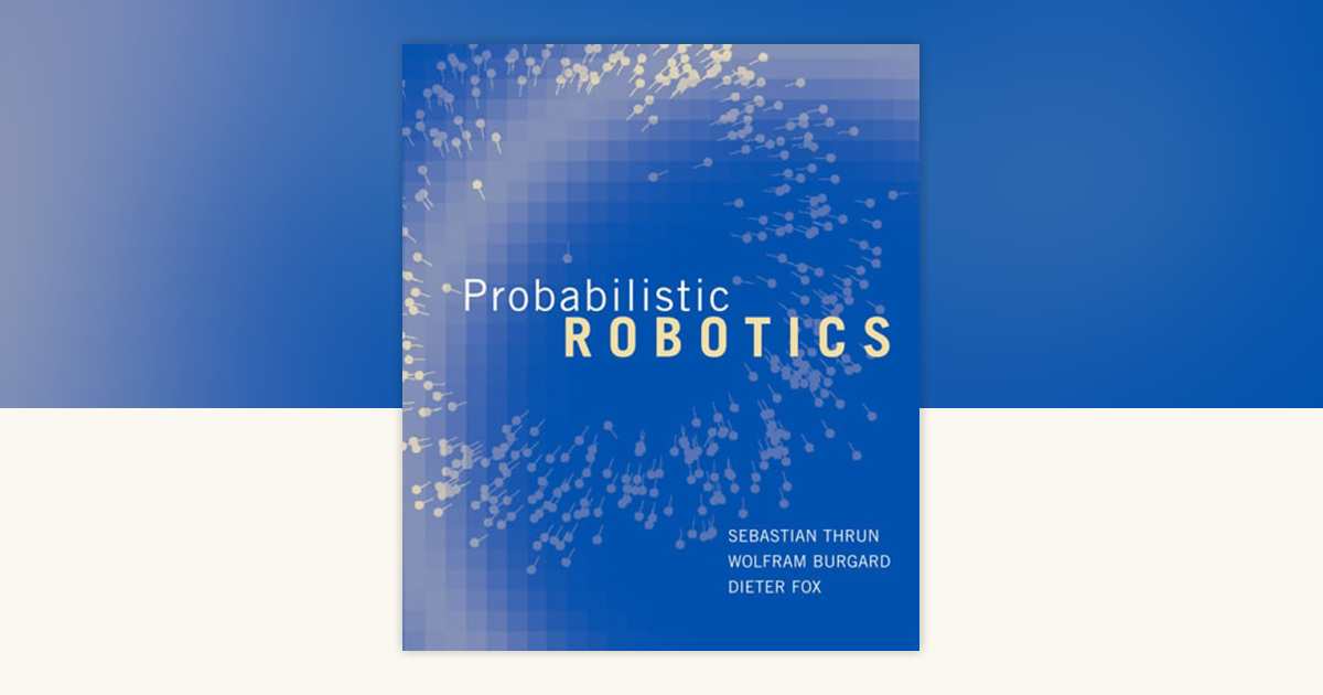 洋書 Probabilistic Robotics Probabilistic Robotics (Intelligent Robotics and Autonomous