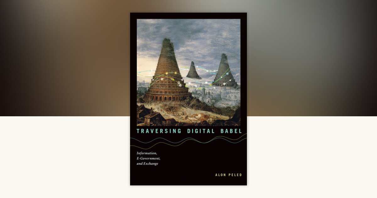 Traversing Digital Babel by Alon Peled: 9780262319874 ...