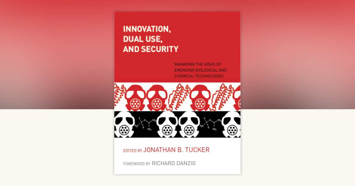 Innovation, Dual Use, and Security: 9780262516969 | PenguinRandomHouse ...