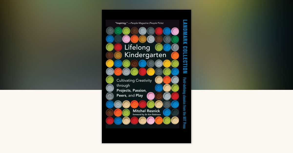 Lifelong Kindergarten by Mitchel Resnick: 9780262536134