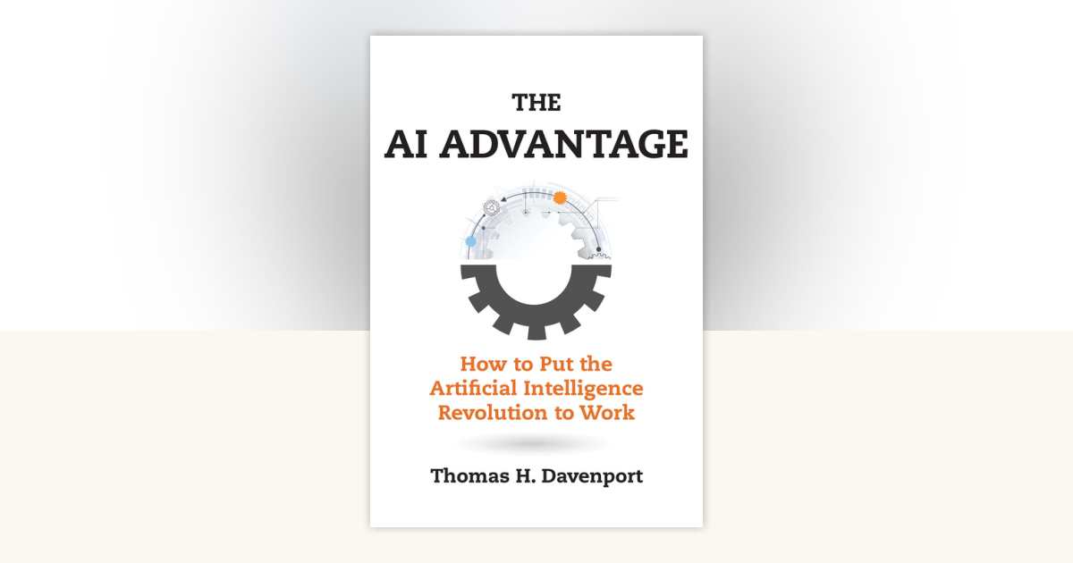 The AI Advantage by Thomas H. Davenport: 9780262538008 ...