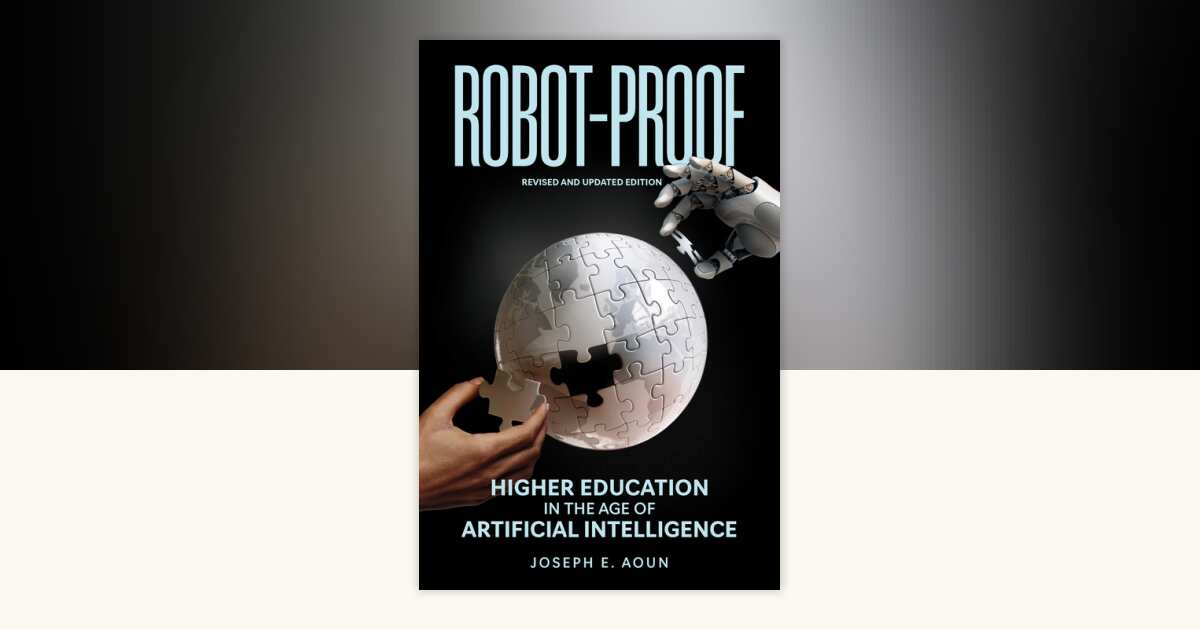 Robot-Proof, revised and updated edition by Joseph E. Aoun ...