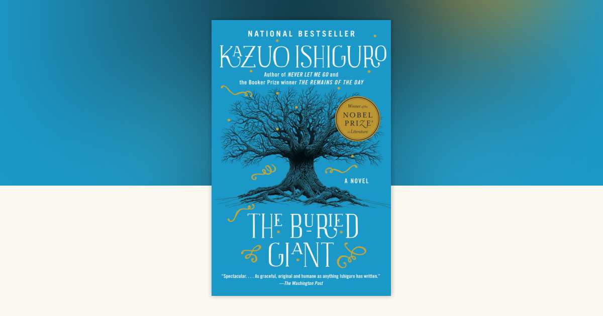 洋書 The Buried Giant by Kazuo Ishiguro The Buried Giant by Kazuo Ishiguro | Goodreads
