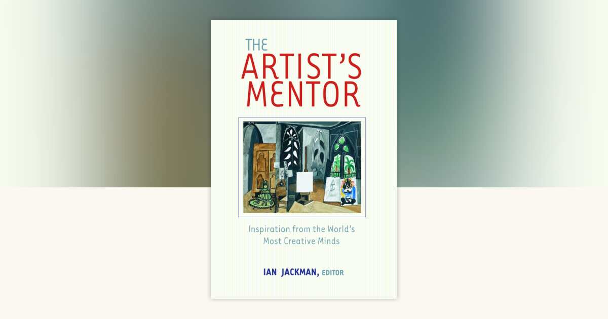 The Artist's Mentor by Ian Jackman: 9780307513526 | PenguinRandomHouse ...