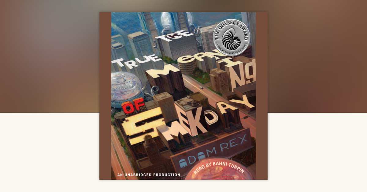 The True Meaning Of Smekday By Adam Rex 9780307711113 