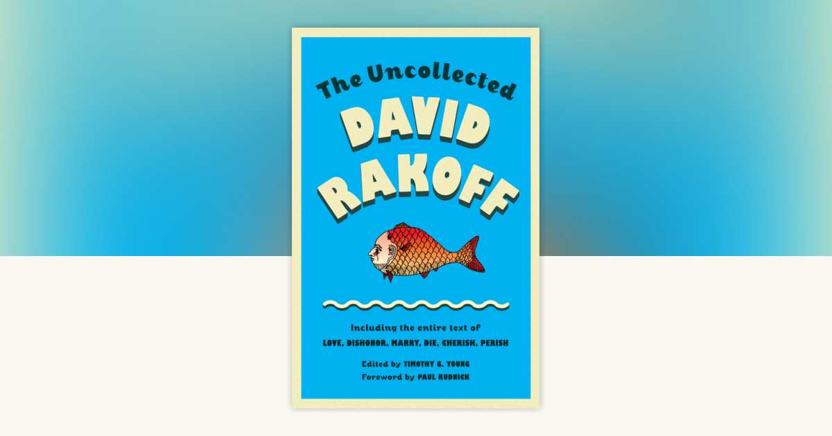The Uncollected David Rakoff by David Rakoff: 9780307946478 ...