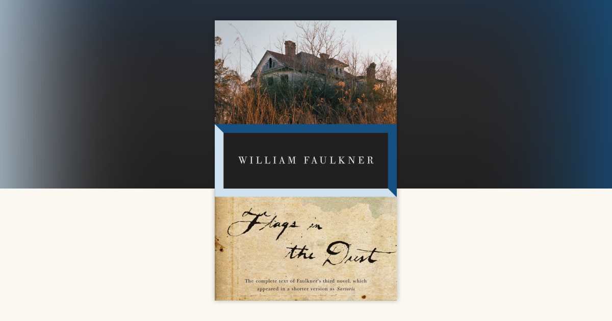 Flags in the Dust by William Faulkner: 9780307946768