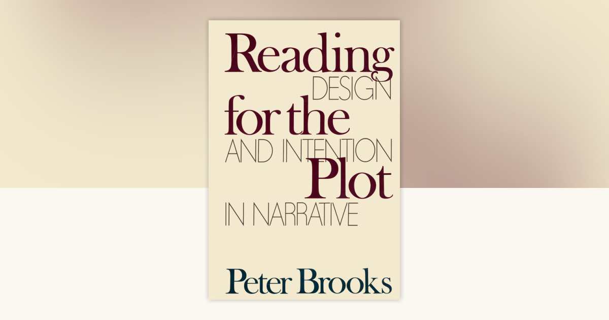 Reading for the Plot by Peter Brooks: 9780307962829
