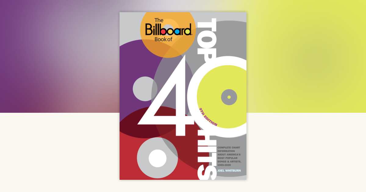 The Billboard Book of Top 40 Hits, 9th Edition by Joel Whitburn