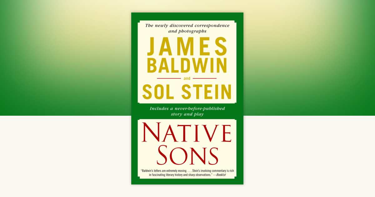 Native Sons by James Baldwin, Sol Stein: 9780345469366 