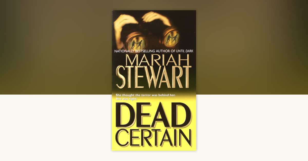 Dead Certain by Mariah Stewart: 9780345478498 | PenguinRandomHouse.com ...