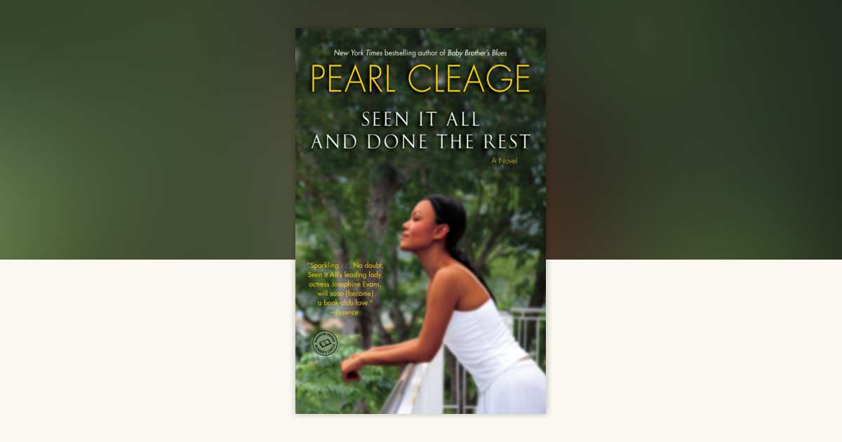Seen It All and Done the Rest by Pearl Cleage