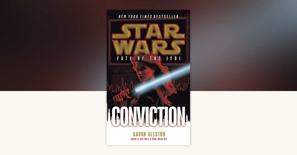 洋書 Star Wars: Fate of the Jedi - Conviction Conviction: Star Wars Legends (Fate of the Jedi) by Aaron