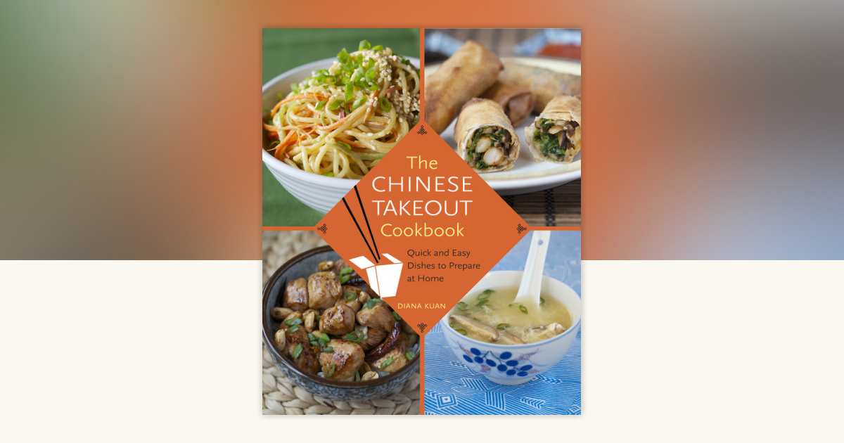 The Chinese Takeout Cookbook by Diana Kuan: 9780345529121